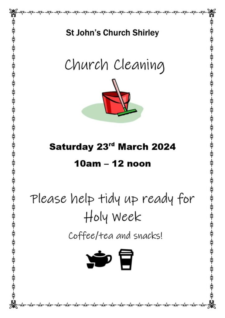 Poster showing church clean-up 23rd March 2024, 10am to 12 noon