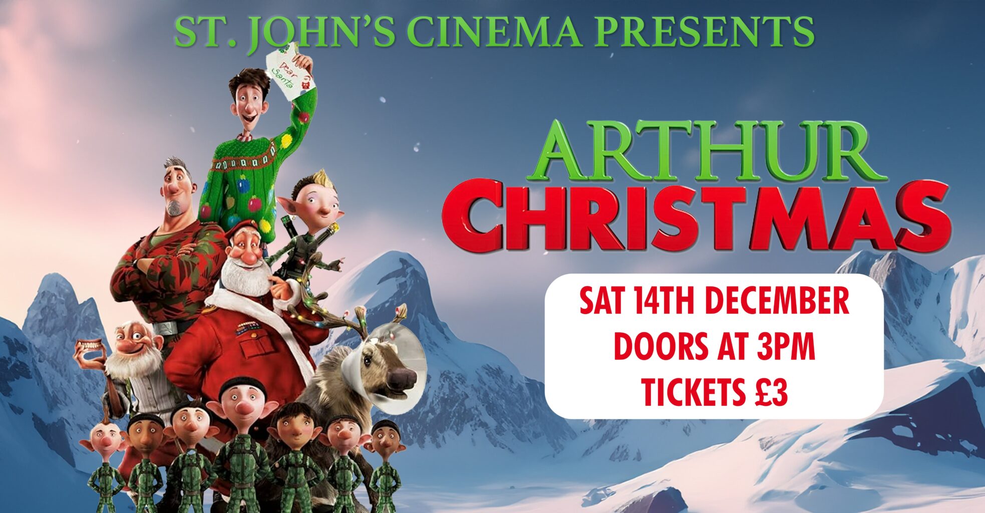 Arthur Christmas - 14th December at 3pm.